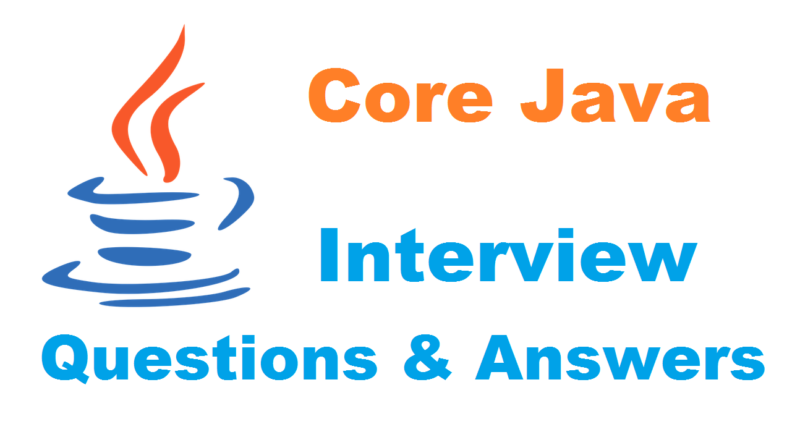 Best Core Java Interview Question And Answers - LearningSolo